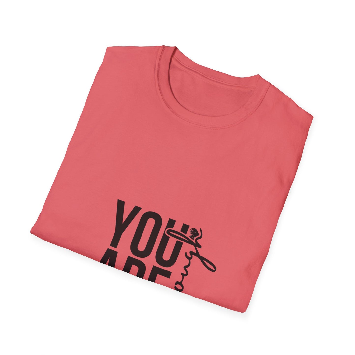You are Enough T-Shirt