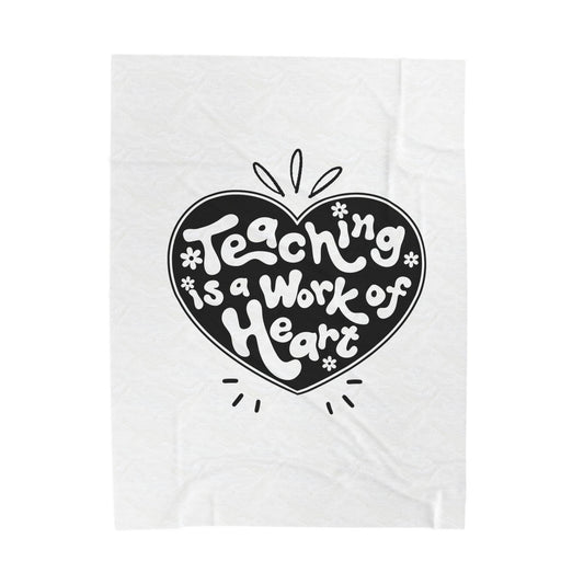 Cozy Teacher's Plush Blanket - Teaching is a Work of Heart, Warm Gift for Educators, Classroom Decor, Teacher Appreciation, Home Comfort