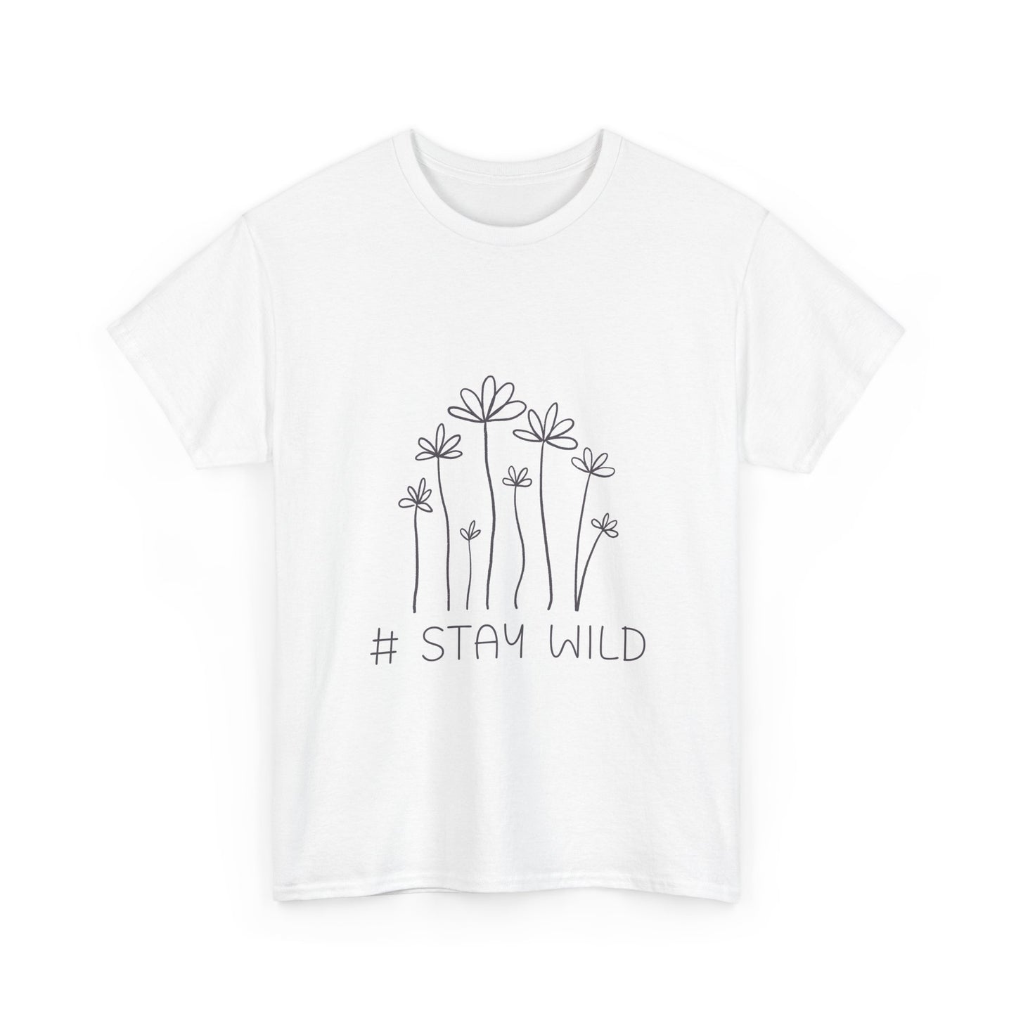 Wild Flowers Unisex Tee with #staywild Design