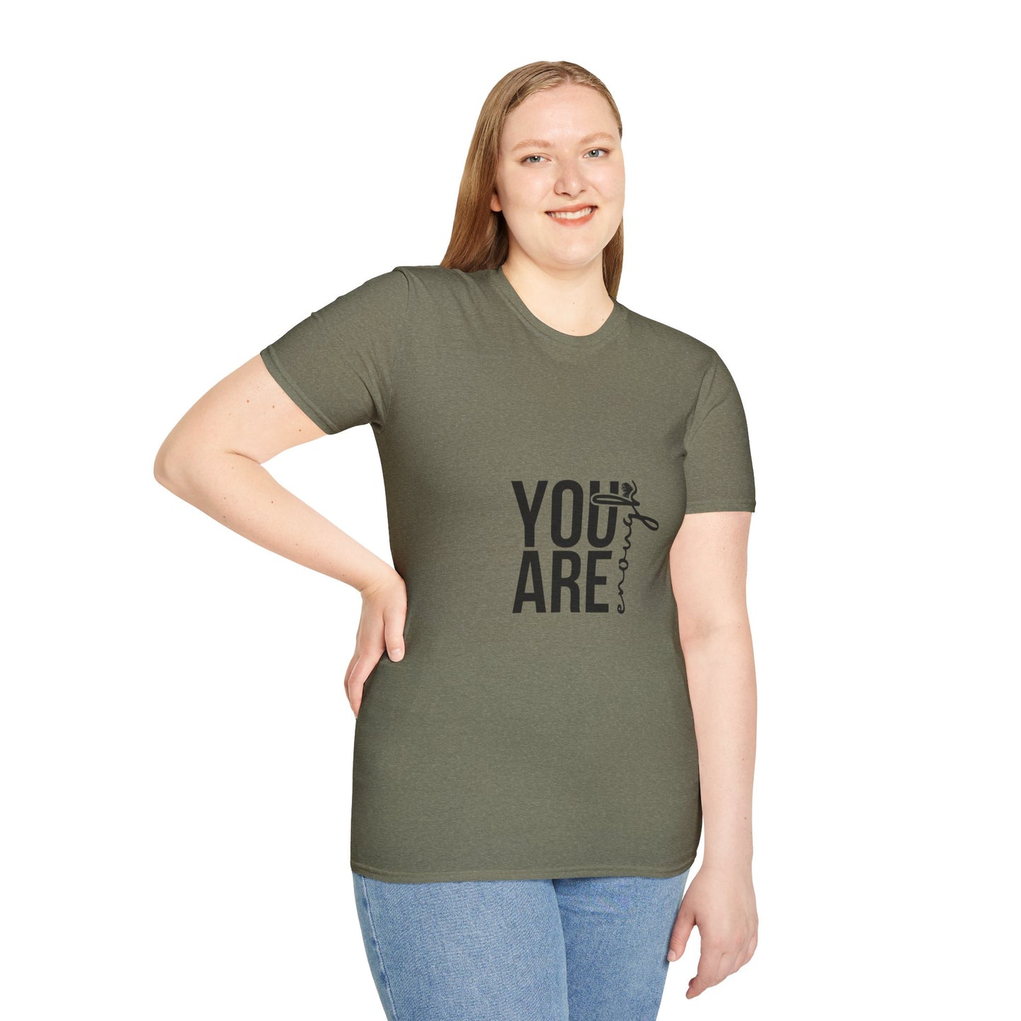 You are Enough T-Shirt